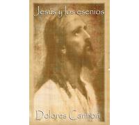 Dolores Cannon Jesús y los esenios (Tascabile)