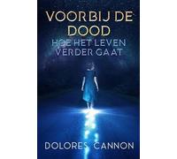 Dolores Cannon Voorbij de dood (Tascabile)