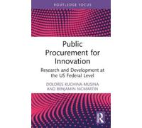 Dolores Kuchina-Musina Benjamin M Public Procurement for Inn (Copertina rigida)