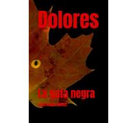 Dolores: La gata negra
