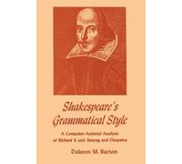 Dolores M. Burton Shakespeare's Grammatical Style (Tascabile)