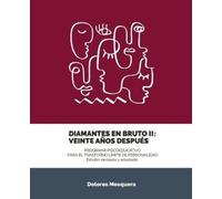 Dolores Mosquer Diamantes en Bruto II. Programa Psicoeducativo para (Tascabile)