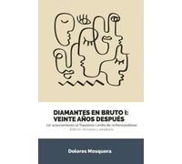 Dolores Mosquera Diamantes en Bruto I (Tascabile)