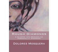 Dolores Mosquera Rough Diamonds (Tascabile)