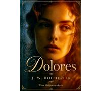 DOLORES: Obra psicografiada