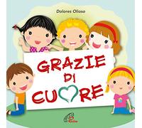 Dolores Olioso - Grazie di cuore