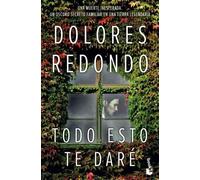 Dolores Redondo Todo Esto Te Daré (Tascabile)