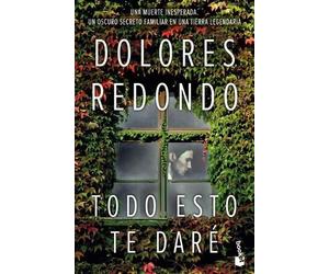 Dolores Redondo Todo Esto Te Daré (Tascabile)