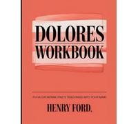 Dolores Workbook: Fix in Catherine Paiz's teaching into your Mind