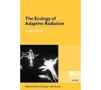 Dolph Schluter The Ecology of Adaptive Radiation (Tascabile)