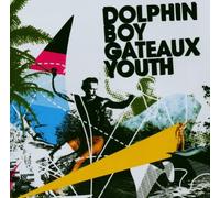 Dolphin Boy - Gateaux Youth