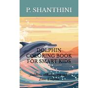 DOLPHIN COLORING BOOK FOR SMART KIDS