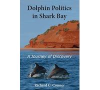 Dolphin Politics in Shark Bay: Journey of Discovery