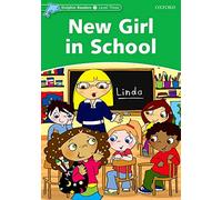 Dolphin Readers: Level 3: New Girl in School
