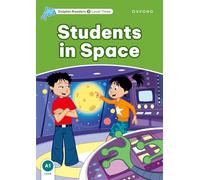 Dolphin Readers: Level 3: Students in Space