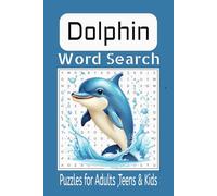 Dolphin Word Search Book: A Dolphin Word Search Adventure to Unwind and Explore