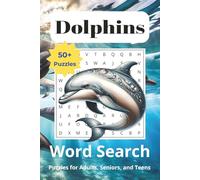 Dolphin Word Search Puzzle Book: Word Searches with Easy to Read Print about Bottlenose, Porpoises, and More | 6x9 inches, 110 pages | 50+ Puzzles... Gift for Vacations, Holidays and Fun Times