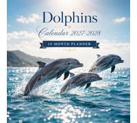 Dolphins Calendar 2027-2028: 15-Month Planner