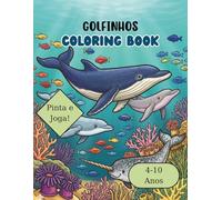 Dolphins (Golfinhos), Coloring Book: 30 Desenhos Encantadores de Golfinhos e Vida Marinha | Ilustrações de Alta Qualidade para Relaxamento e Criatividade | Páginas de Face Única
