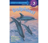 [(Dolphins!: Step into Reading, a Step 2 Book )] [Author: Sharon Bokoske] [Feb-2002]
