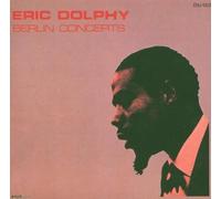 Dolphy Eric - Berlin Concerts
