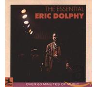 DOLPHY, ERIC - ESSENTIAL ERIC DOLPHY ON