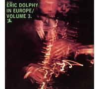 DOLPHY, ERIC - IN EUROPE VOL.3