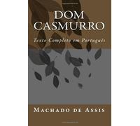 Dom Casmurro: Complete Portuguese Text