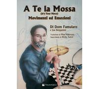 DOM FAMULARO/JOE BERGAMINI - A TE LA MOSSA (IT'S YOUR MOVE) MANUALE DI BATTERIA