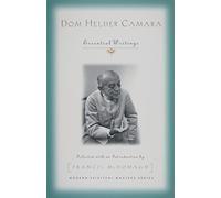 Dom Helder Camara: Essential Writings