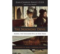 Dom Jean Nault Jean-Charles Nault The Noonday Devil (Tascabile)