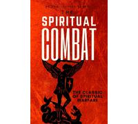 Dom Lorenzo Scupoli The Spiritual Combat (Tascabile)