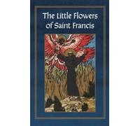 Dom Roger Hudle Selections from The Little Flowers of Saint F (Copertina rigida)