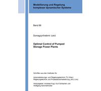 Domagoj-Krešimir Juki Optimal Control of Pumped Storage Power Plant (Tascabile)