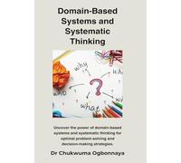 Domain-Based Systems and Systematic Thinking
