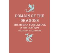 Domain of the Dragons: The Human Sourcebook