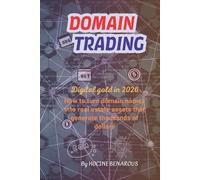DomainTrading: Digital Gold in 2026: How to turn domain names into real estate assets that generate thousands of dollars