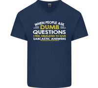 Domanda Stupida Risposta Sarcastica Slogan Divertente T-Shirt In Cotone A V
