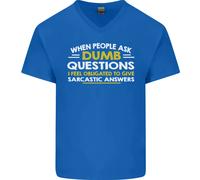 Domanda Stupida Risposta Sarcastica Slogan Divertente T-Shirt In Cotone A V