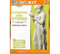 DOMANDE ALLA STORIA UNICO KIT (9788835052074) - Libro Scolastico + Kit Scuola con Copertine Rebillo