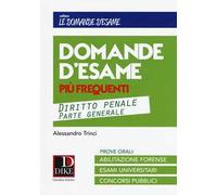 Domande d'esame più frequenti. Diritto penale parte generale
