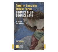 Domande di Dio, domande a Dio. In dialogo con la Bibbia