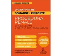 Domande e risposte di procedura penale. Simula l'esame e testa la tua preparazione