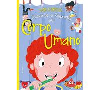 Domande e risposte sul corpo umano