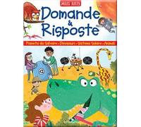 Un pianeta da salvare-Domande e risposte sui dinosauri-Domande e risposte sul sistema solare-Domande e risposte sugli animali. Sono curioso.... Ediz. a colori