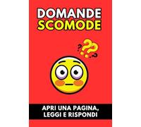 DOMANDE SCOMODE: Apri una Pagina, Leggi e Rispondi