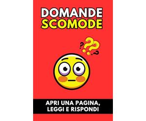 DOMANDE SCOMODE: Apri una Pagina, Leggi e Rispondi