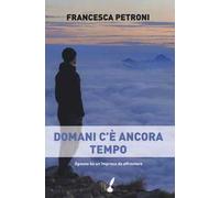 Domani c'è ancora tempo