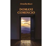 Domani comincio - 2025 - Piazza Editore (I Noni)