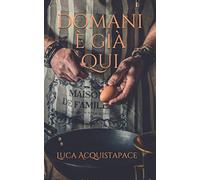 Domani è già qui